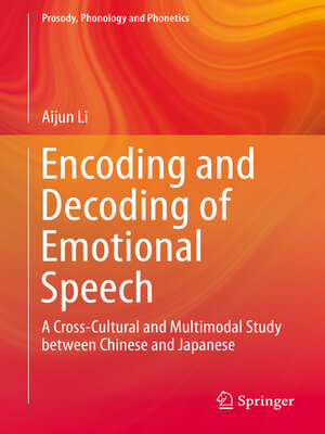 cover image of Encoding and Decoding of Emotional Speech